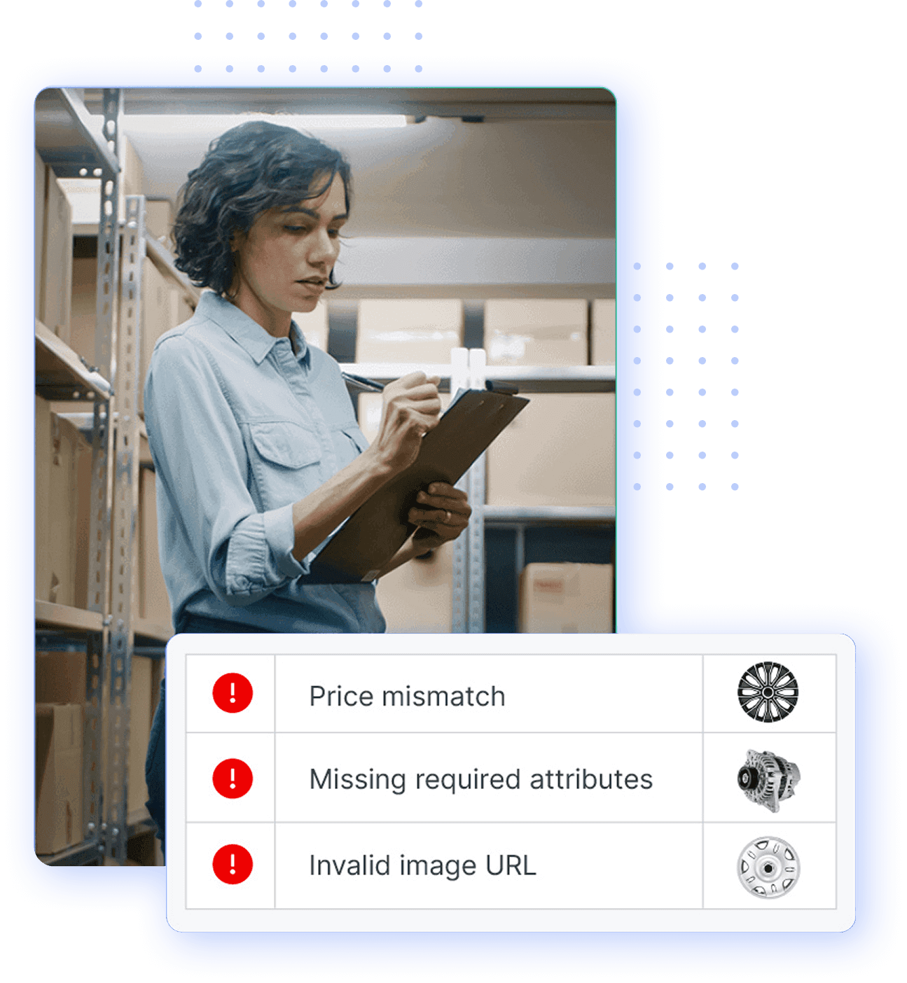 Woman checking inventory in a warehouse and a dashboard listing product data errors: Price mismatch, Missing attributes, Invalid image URL.