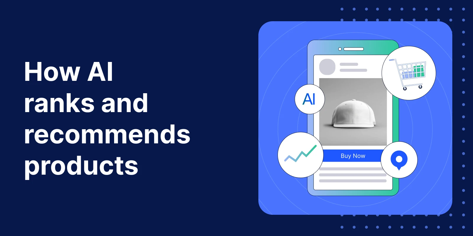 How AI ranks and recommends products